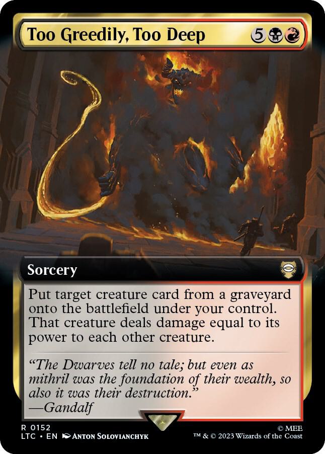Too Greedily, Too Deep (Extended Art) [The Lord of the Rings: Tales of Middle-Earth Commander]
